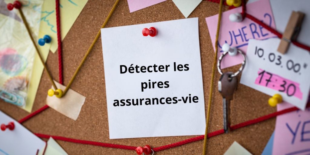 les pires assurances vie